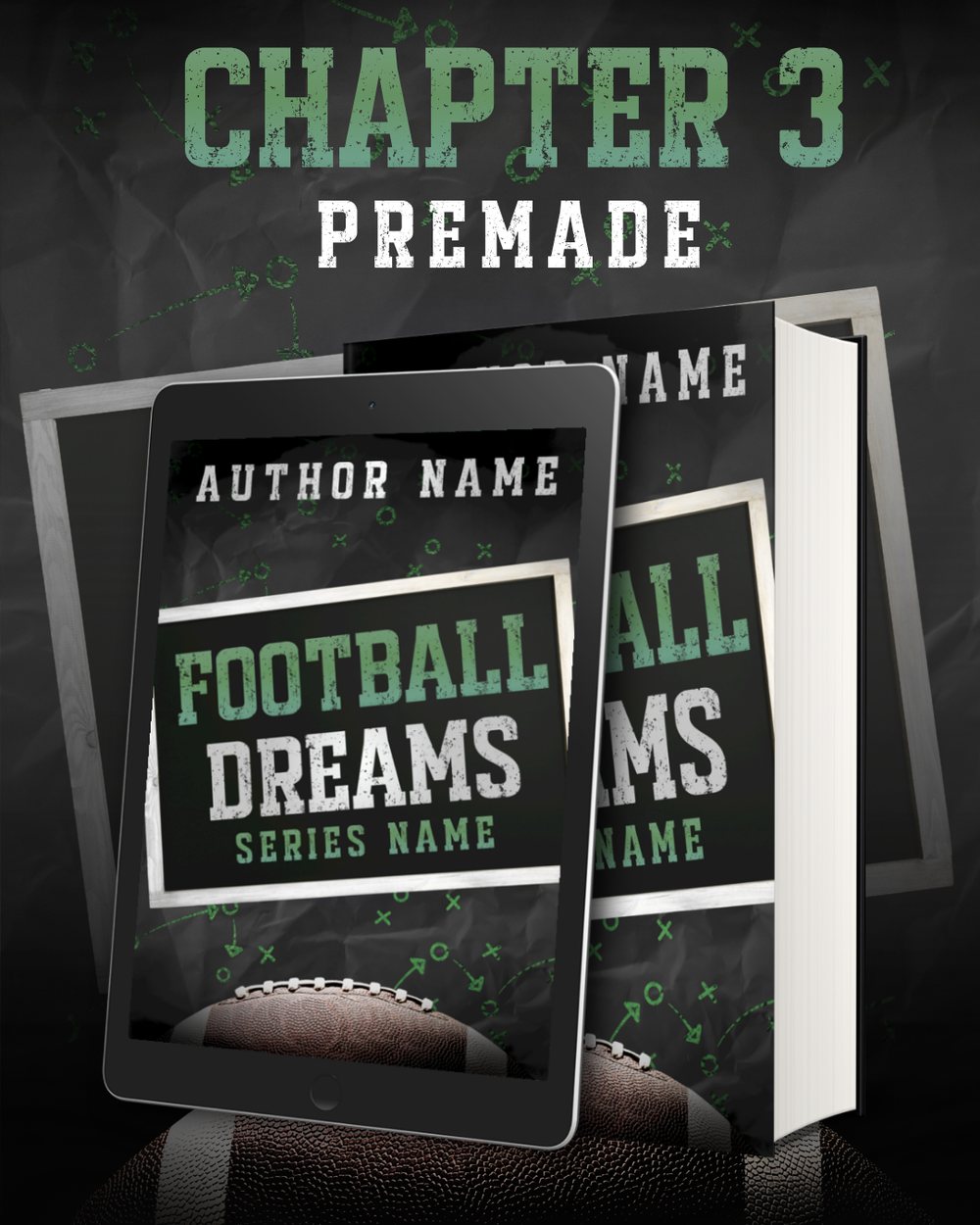 Football Dreams premade book cover shown on tablet and hardback, watermarked by Chapter 3 Creatives